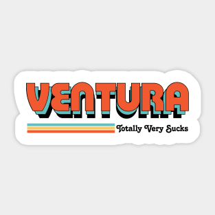 Ventura - Totally Very Sucks Sticker